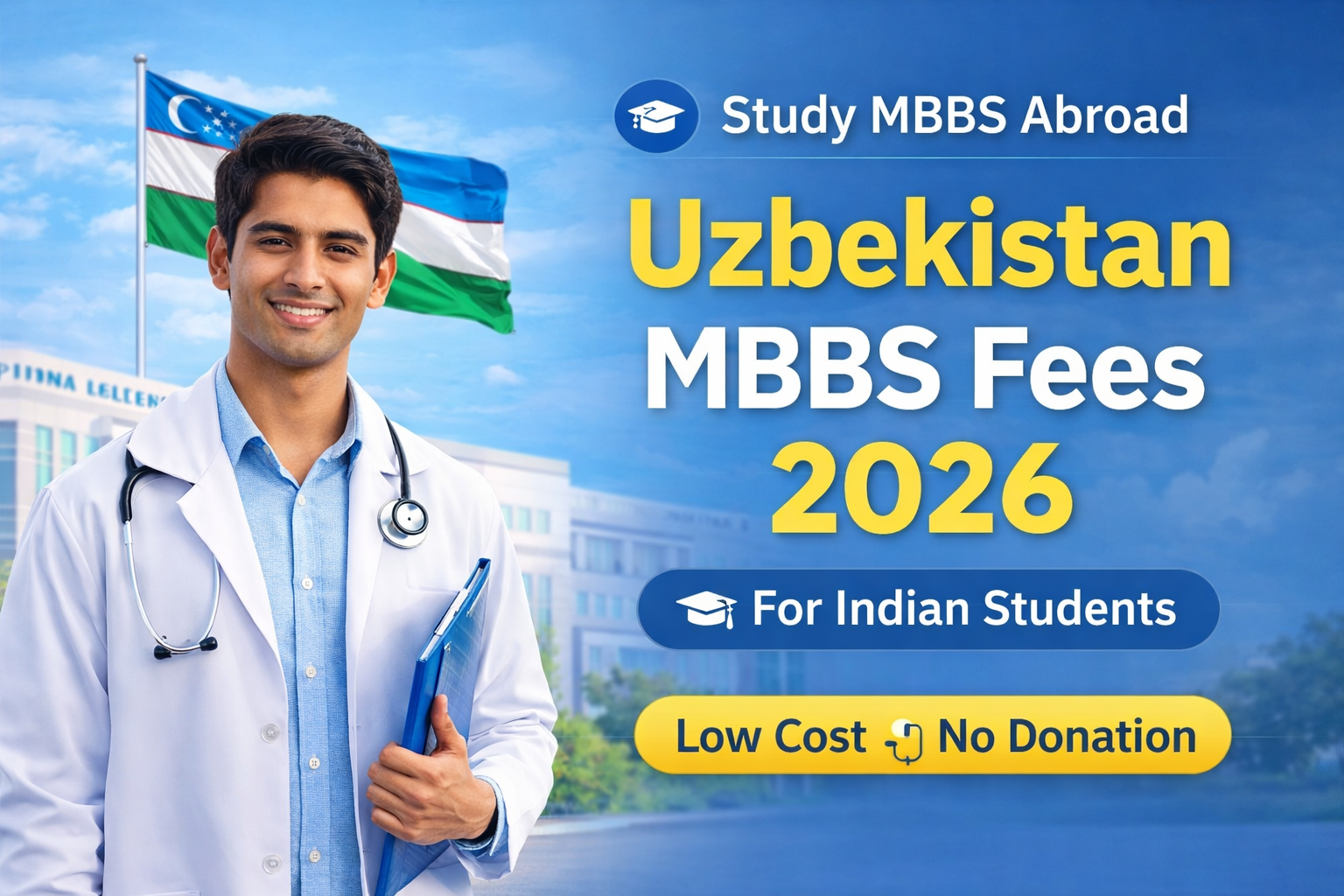 MBBS in Uzbekistan for Indian Students: Fees, Top Medical Colleges & Complete Guide