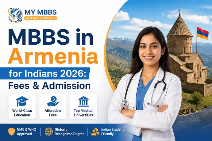 MBBS in Armenia for Indians 2026: Fees & Admission