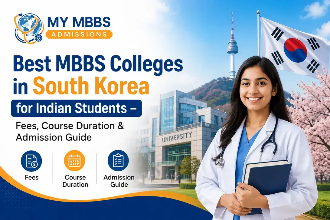 Best MBBS Colleges in South Korea for Indian Students – Fees, Course Duration & Admission Guide
